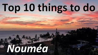 Top 10 things to do in Noumea New Caledonia Tips on what to see for a 1day visit or longer stay [upl. by Shaughnessy]