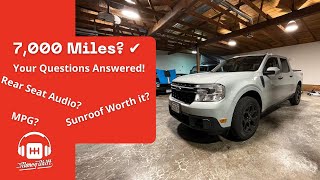 2022 Ford Maverick 7000 Mile Update YOUR questions answered Sunroof Worth it MPG [upl. by Altaf130]