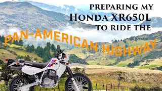 I am preparing the XR650L to ride the PanAmerican Highway [upl. by Lorena]