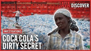 Coca Colas Plastic Problem Secrets of the Worlds Top Plastic Polluter  Environmental Documentary [upl. by Anesusa]