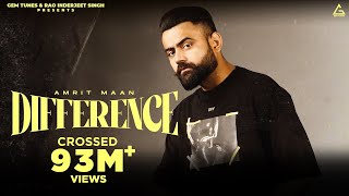 Difference  Amrit Maan ft Sonia Maan  Punjabi Song [upl. by Nnyloj]