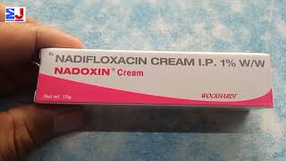 Nadoxin Cream  Nadifloxacin 1Cream  Nadoxin Cream uses side effects benefit Review Hindi [upl. by Llebyram]