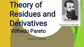 Residues and Derivatives Vilfredo Pareto [upl. by Elleiram]