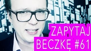 Ostatni Odcinek  ZAPYTAJ BECZKĘ 61 [upl. by Buehler520]