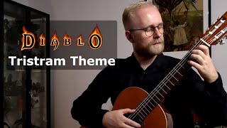 Matt Uelmen Tristram Town Theme from Diablo  classical guitar [upl. by Benedikta]