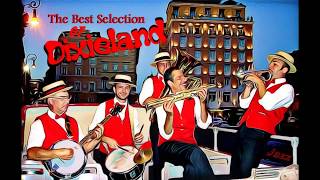 Dixieland Selection  Classic Jazz Compilation  The Most Beautiful Melodys of Traditional Jazz [upl. by Strohl82]