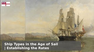 Ship Types in the Age of Sail  Sloops Brigs Frigates and Ships of the Line [upl. by Thgirw]