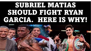 RYAN GARCIA VS SUBRIEL MATIAS NEXT WOW VIVA PUERTO RICO OR VIVA MEXICO [upl. by Danete]