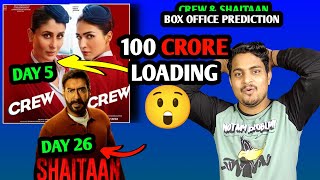 Crew Movie Day 5 Box Office Collection  Shaitaan Day 26 Final Prediction [upl. by Mira223]