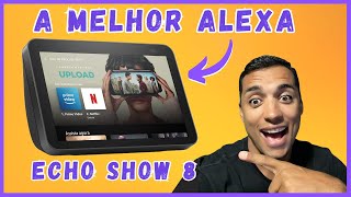 AMAZON ECHO SHOW 8 EM 2024 AINDA VALE A PENA UNBOXING E REVIEW [upl. by Reagan]