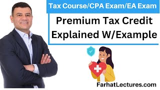 Premium Tax Credit Explained wit Example [upl. by Langham]