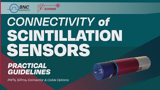 CONNECTIVITY OF SCINTILLATION SENSORS WEBINAR  Practical Guidelines [upl. by Sharpe468]