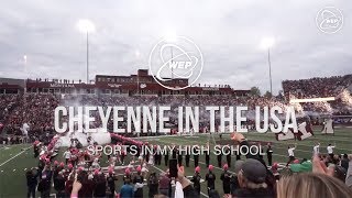 WEP  Cheyenne aux USA  Le sport dans mon lycée américain [upl. by Ahsiekel]