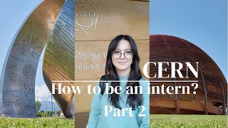 CERN Internships PART 2  Answers to all your questions  OpenLab amp Summer Student Program [upl. by Assirehs]