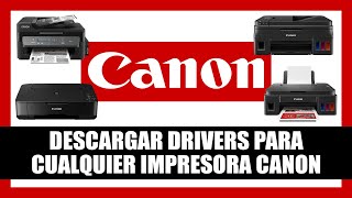 Cómo Descargar Drivers o Controladores Para Cualquier Impresora CANON Drivers Oficiales [upl. by Onaicram]