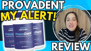 PROVADENT ❌MY ALERT❌ ProvaDent Reviews  Provadent Consumer Reports  Provadent Supplement [upl. by Atniuq]