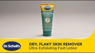 Dr Scholls® Dry Flaky Skin Remover Ultra Exfoliating Foot Lotion [upl. by Nellek]