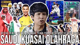 Kenapa Arab Saudi Ingin Kuasai Semua Olahraga Bola Sampai ESport Cuci Tangan LearningByGoogling [upl. by Llarret]