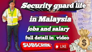 Security guard jobs and salary in Malaysia [upl. by Euqor]