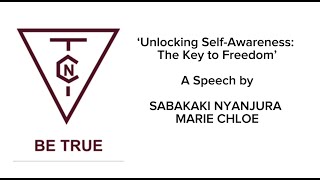 Unlocking SelfAwareness They Key To freedom A Speech by Nakisitu Sabakaki Nyanjura Marie Chloe [upl. by Thurston705]