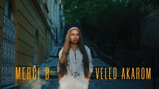 Merci B  Veled Akarom Official Music Video [upl. by Ateekahs900]