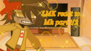 LMK react to Mk 12 [upl. by Annoeik]