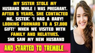 When I Was Pregnant My Sister Stole My Husband From Me Five Years Later Shes Expecting A 7000 [upl. by Rifkin]