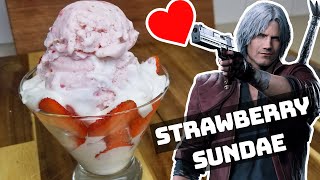 How to make an easy Strawberry Sundae  Foodie Friday  Devil May Cry [upl. by Arne]