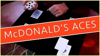 MacDonalds Aces CARD MAGIC [upl. by Akimahc941]