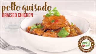 Pollo Guisado Braised Chicken [upl. by Chaille]