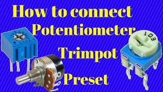 how to connect potentiometertrimpotpreset in a circuit [upl. by Aciraj]