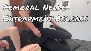 Femoral Nerve Entrapment Release  Motion Specific Release [upl. by Meghann652]