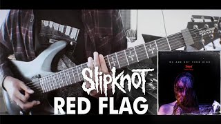 SLIPKNOT  RED FLAG Guitar Cover NEW SONG 2019 [upl. by Jedidiah]