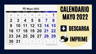 CALENDARIO MAYO 2022  PARA IMPRIMIR Y DESCARGAR GRATIS [upl. by Chevalier49]