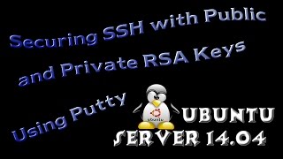 Securing SSH with Public and Private RSA Keys Using Putty [upl. by Durware]