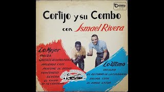 QUÍTATE DE LA VÍA PERICO  CORTIJO Y SU COMBO amp ISMAEL RIVERA [upl. by Drusy]