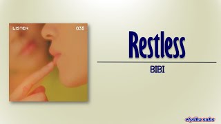 BIBI 비비  Restless 신경쓰여 RomEng Lyric [upl. by Aneeram841]