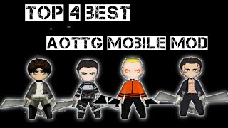 AoTTg mobile  top 4 best mod [upl. by Churchill91]