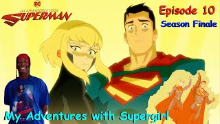 My Adventures with Superman Season Finale Episode 10 quotMy Adventures with Supergirlquot Review [upl. by Iharas]