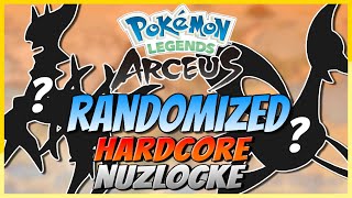 I RANDOMIZED Pokémon Legends Arceus and then did a Hardcore Nuzlocke [upl. by Hermon]