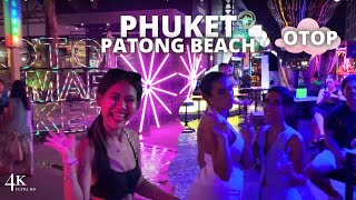 【4K🇹🇭 】2024 Phuket Nightlife Patong beach  OTOP [upl. by Aneeuqahs658]