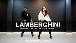 Lamberghini  The Doorbeen  Deepak Tulsyan Choreography  ft Sanchi Paul [upl. by Hpotsirhc662]