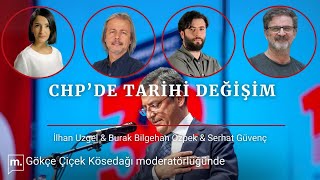 Burak Bilgehan Özpek ve İlhan Uzgel yorumluyor  CHPde tarihi değişim Yeni lider Özgür Özel [upl. by Trust]