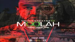 Young Greatness  Moolah Clean Edit [upl. by Welbie]