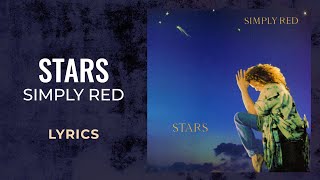 Simply Red  Stars LYRICS [upl. by Grane]