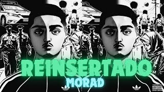 Morad  Reinsertado Album [upl. by Tad]