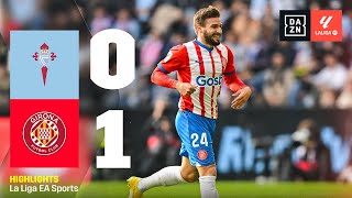 Basta un GOL di PORTU continua la FAVOLA Celta VigoGirona 01  LaLiga  DAZN Highlights [upl. by Alit]