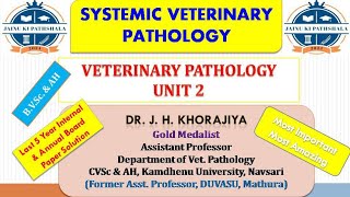 Veterinary Pathology Unit 2 Systemic Veterinary Pathology for BVSc amp AH  MVSc course paper solution [upl. by Nauqit]