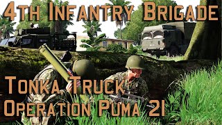 Tonka Truck  Operation Puma 21  4th Infantry Brigade Arma 3 [upl. by Adorl]