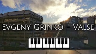 Evgeny Grinko  Valse Piano Cover [upl. by Fontes330]